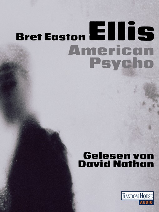 Title details for American Psycho by Bret Easton Ellis - Available